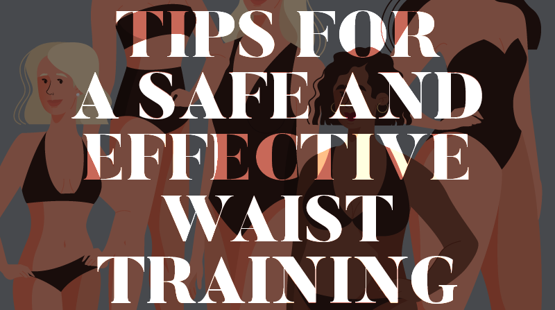 Tips for a Safe and Effective Waist Training - Infographic